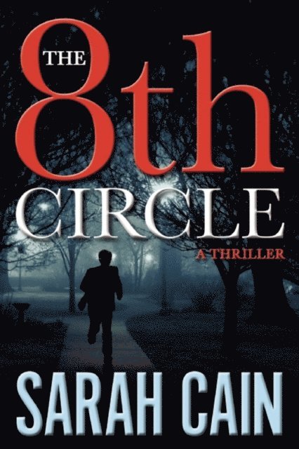 Sarah Cain - 8th Circle, E-bok