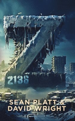 Sean Platt, David W Wright - Z2136, Häftad. Tillgänglighet: Lägg i varukorg