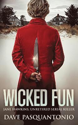Dave Pasquantonio - Wicked Fun, Häftad