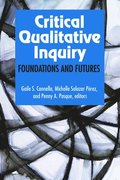 Critical Qualitative Inquiry