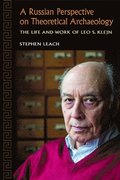 Russian Perspective on Theoretical Archaeology