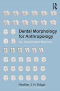 Dental Morphology for Anthropology