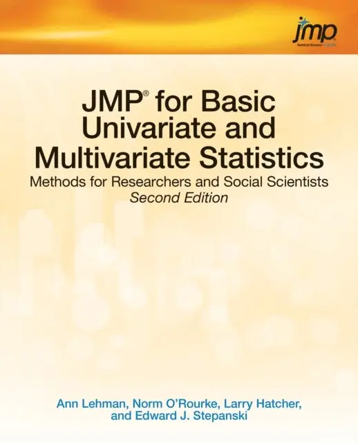Ph.D. Edward J. Stepanski, Ph.D. Larry Hatcher, R.Psych. Norm O'Rourke, Ph.D., PhD Ann Lehman - JMP for Basic Univariate and Multivariate Statistics, E-bok. Tillgänglighet: Lägg i varukorg