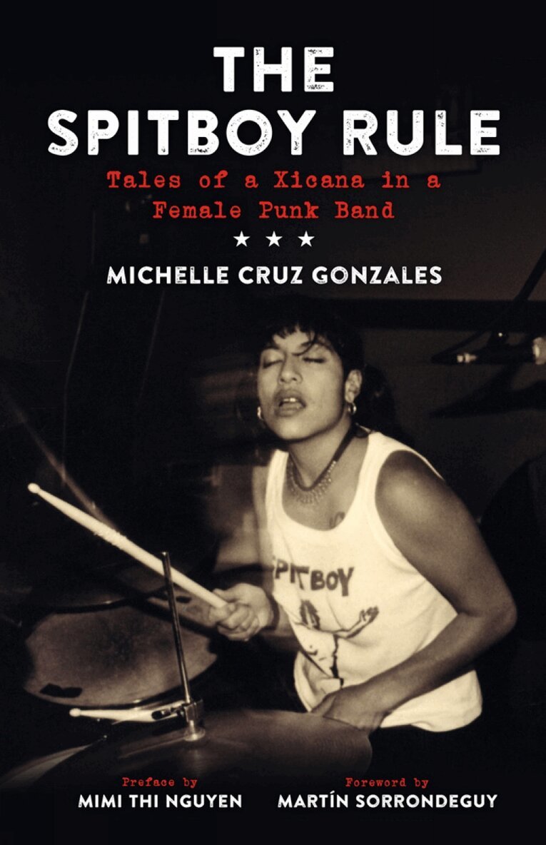 Michelle Cruz Gonzales - Spitboy Rule, Häftad