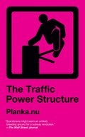 Traffic Power Structure