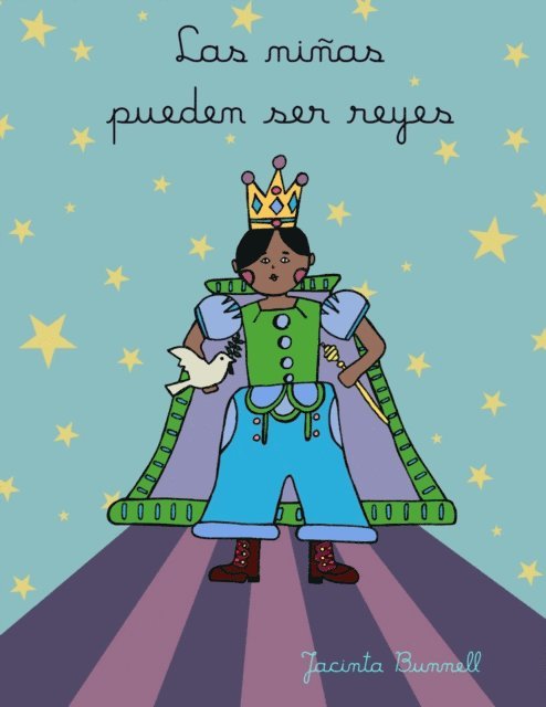 Jacinta Bunnell - Las ninas pueden ser reyes, E-bok