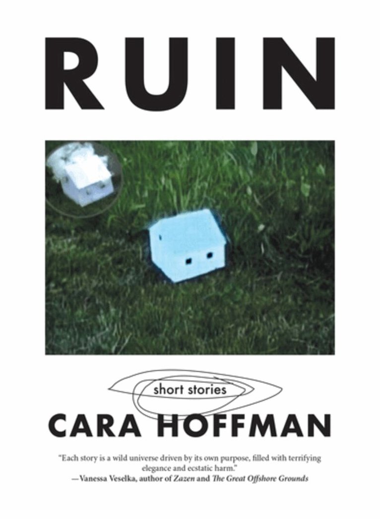 Cara Hoffman - Ruin, Inbunden