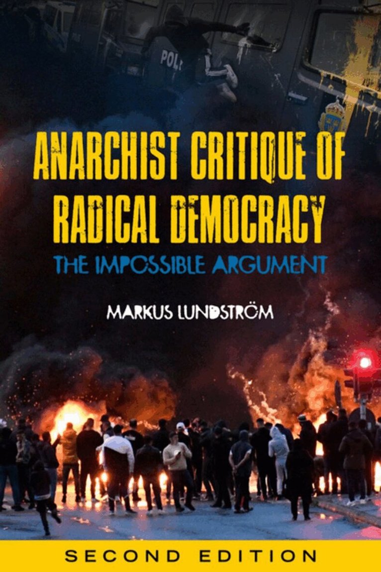 Markus Lundstrom - Anarchist Critique of Radical Democracy, Häftad