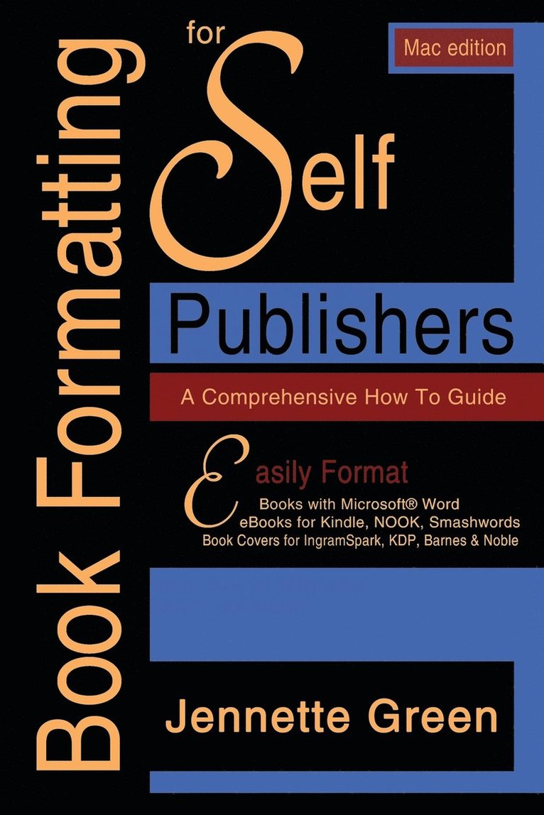 Jeanette Green - Comprehensive How-to Guide (MAC Book Formatting for Self-Publishers, Häftad
