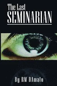 Rm Damato - The Last Seminarian, Häftad. Tillgänglighet: Lägg i varukorg