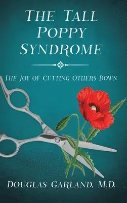 Douglas Garland - Tall Poppy Syndrome, Inbunden. Tillgänglighet: Lägg i varukorg