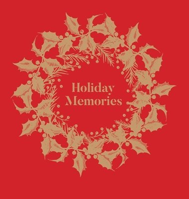 Rip Gerber - Holiday Memories, Inbunden