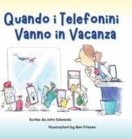 John Edwards - Quando i Telefonini Vanno in Vacanza, Inbunden. Tillgänglighet: Lägg i varukorg