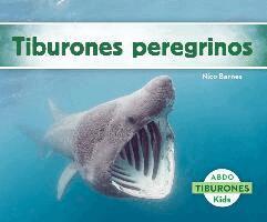 Nico Barnes - Tiburones Peregrinos (Basking Sharks), Inbunden