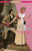 Julie Wright - Lies Jane Austen Told Me, Häftad. Tillgänglighet: Lägg i varukorg