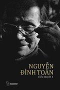 Tieu Thuyet Nguyen Dinh Toan: Quyen 1