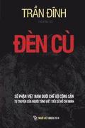 Den Cu: So Phan Viet Nam Duoi Che Do Cong San