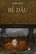 Be Dau - Quyen 1: Tieu Thuyet Lich Su