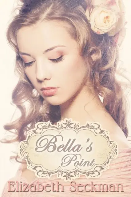Elizabeth Seckman - Bella's Point, E-bok. Tillgänglighet: Lägg i varukorg