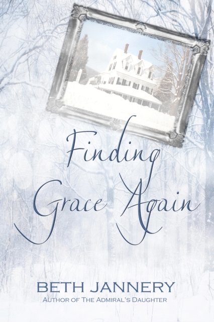 Beth Jannery - Finding Grace Again, E-bok