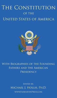 Michael Hollis - Constitution of the United States, Inbunden