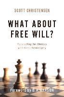 Scott Christensen - What About Free Will?, Häftad