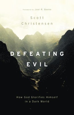 Scott Christensen - Defeating Evil, Häftad