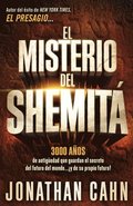 El Misterio del Shemit