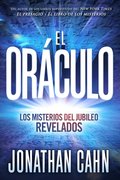 El orculo: Los misterios del jubileo revelados / The Oracle: The Jubilean Mysteries Unveiled