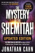 Mystery of the Shemitah Revised and Updated, The