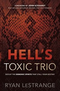 Hell's Toxic Trio