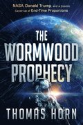 Wormwood Prophecy, The