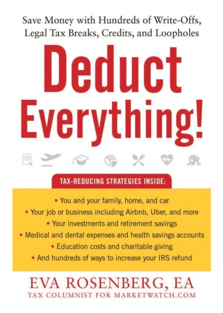 Eva Rosenberg - Deduct Everything!, E-bok