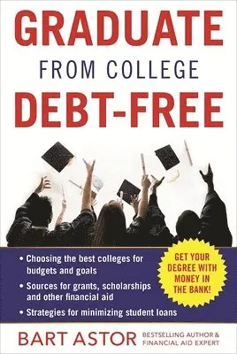 Bart Astor - Graduate from College Debt-Free, Häftad. Tillgänglighet: Tillfälligt slut