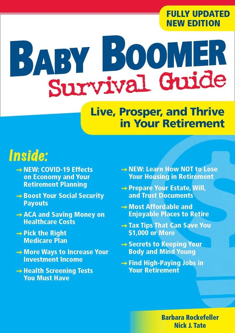 Barbara Rockefeller, Nick J. Tate - Baby Boomer Survival Guide, Second Edition, Häftad. Tillgänglighet: Tillfälligt slut