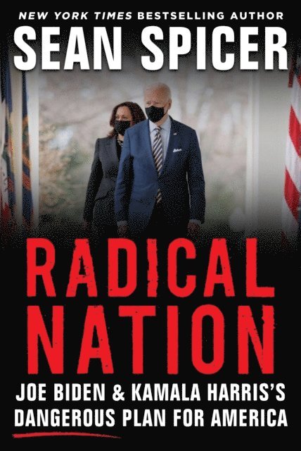 Sean Spicer - Radical Nation, E-bok