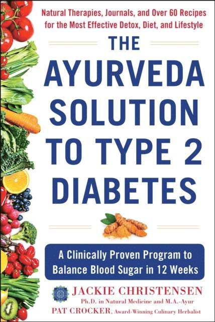 Pat Crocker, Jackie Christensen - Ayurveda Solution to Type 2 Diabetes, E-bok