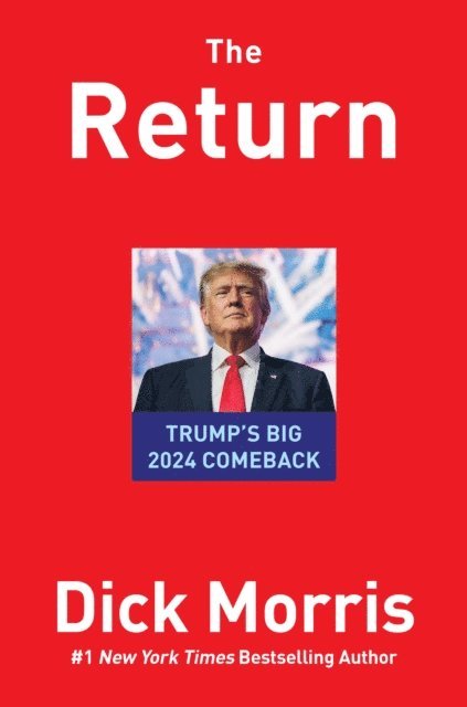 Dick Morris - Return, E-bok