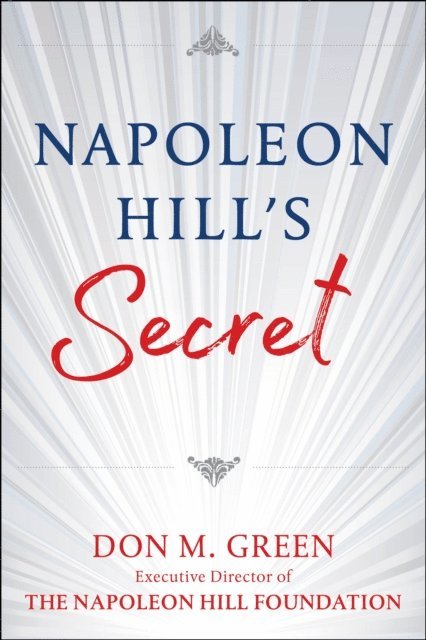 Don Green - Napoleon Hill's Secret, E-bok