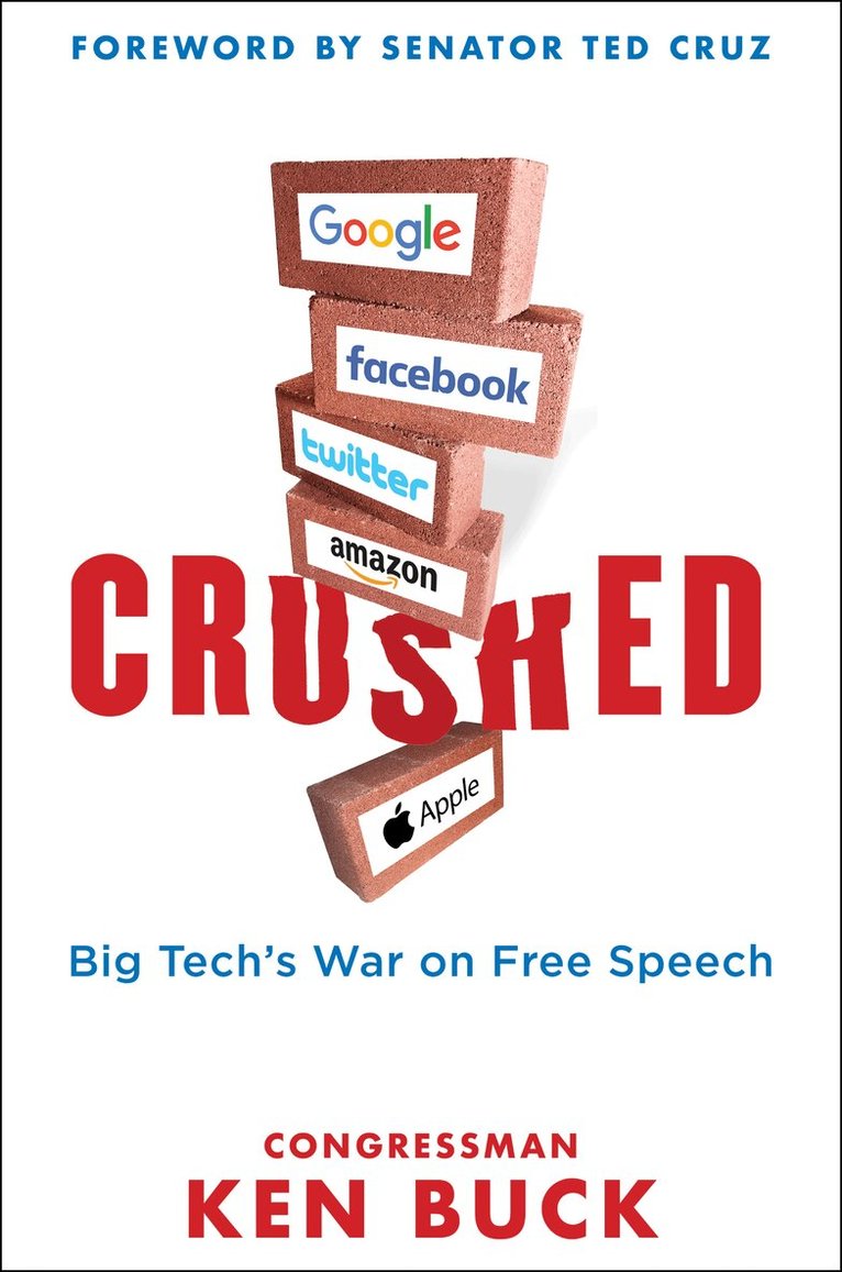 Ken Buck - BIG TECH TYRANNY, Inbunden