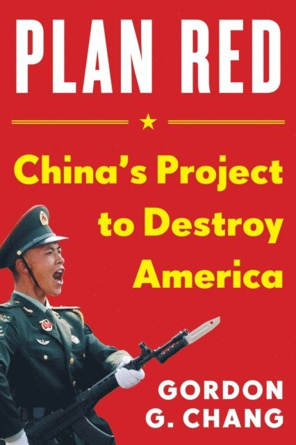 Gordon G. Chang - Plan Red, E-bok