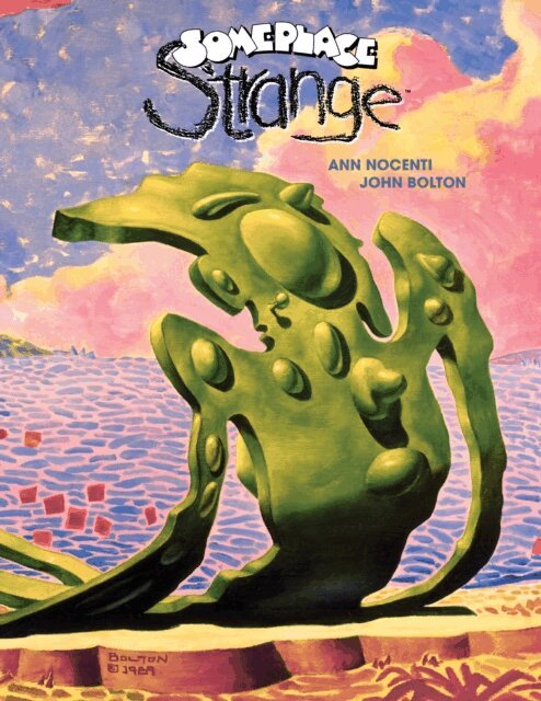Ann Nocenti - Someplace Strange, E-bok