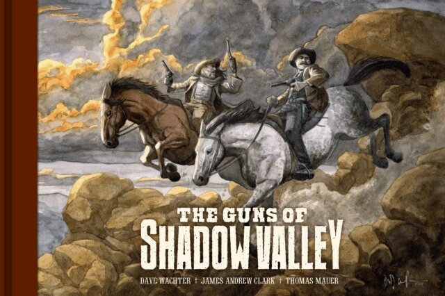 James Andrew Clark, Dave Wachter - Guns of Shadow Valley, E-bok