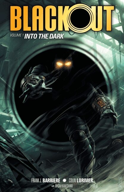 Frank J. Barbiere - Blackout Volume 1: Into the Dark, E-bok