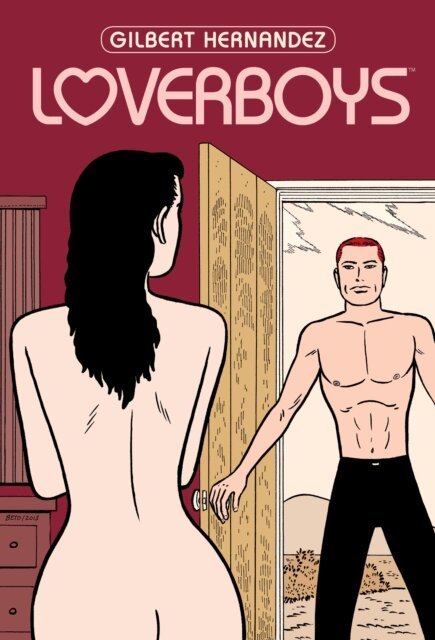 Gilbert Hernandez - Loverboys, E-bok