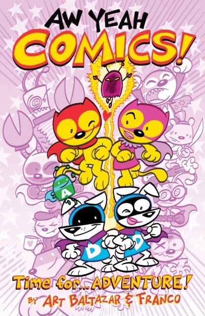 Franco Aureliani, Art Baltazar - Aw Yeah Comics Volume 2: Time for.... Adventure!, E-bok