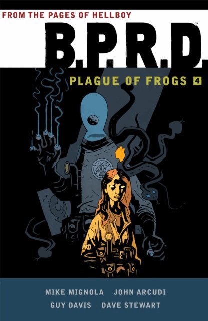 Mike Mignola - B.P.R.D: Plague of Frogs  Volume 4, E-bok