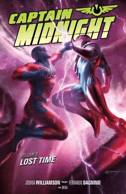 Josh Williamson - Captain Midnight Volume 5: Lost Time, E-bok