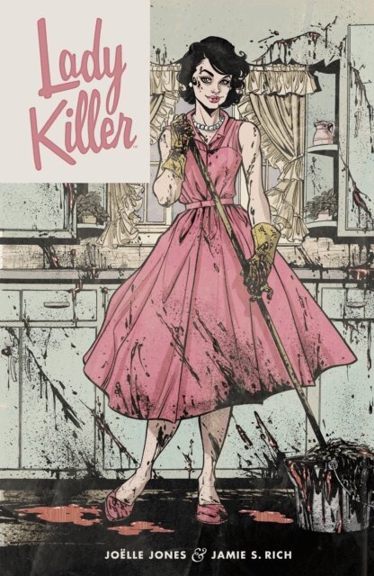 Jamie Rich, Joelle Jones - Lady Killer, E-bok