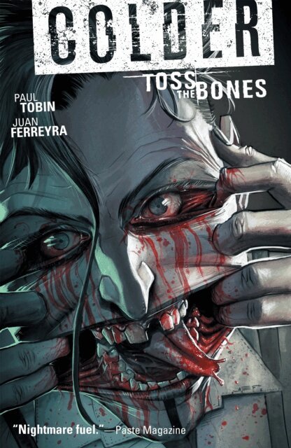 Paul Tobin - Colder Volume 3: Toss the Bones, E-bok